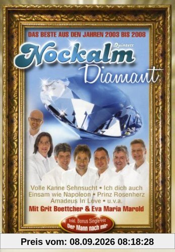 Nockalm Quintett - Nockalm Diamant: Das Beste aus den Jahren 2003-2008