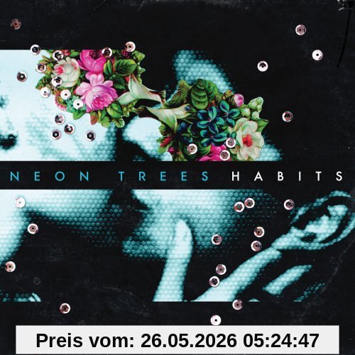 Neon Trees Habits