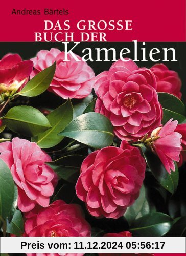 Das grosse Buch der Kamelien