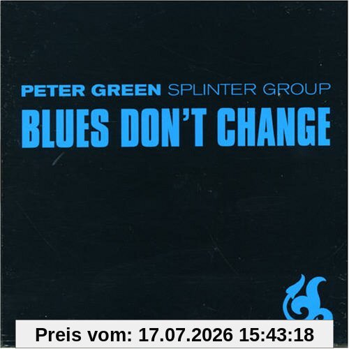Peter Green Splinter Group Blues Don't Change (Us Import)