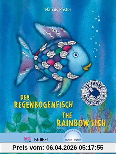 Der Regenbogenfisch: Kinderbuch Deutsch-Englisch mit MP3-Hörbuch zum Herunterladen