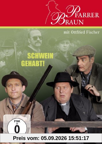 Pfarrer Braun - Schwein gehabt!