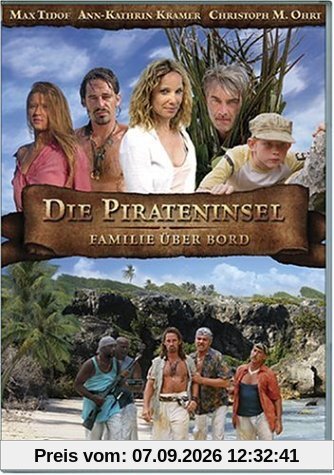 Die Pirateninsel - Familie über Bord