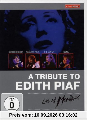 A Tribute to Edith Piaf - Live at Montreux (Kulturspiegel Edition)