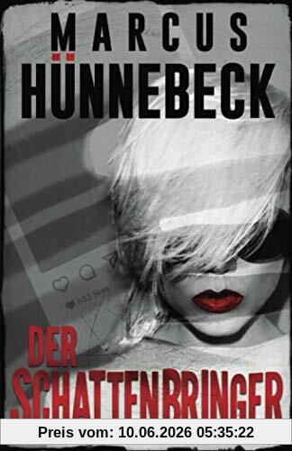 Der Schattenbringer: Thriller