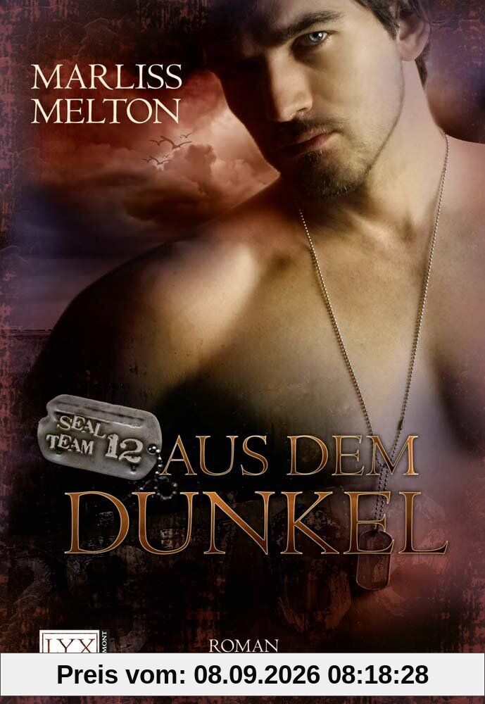 Seal Team 12 Bd. 01. Aus dem Dunkel