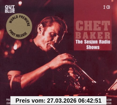 Chet Baker The Sesjun Radio Shows