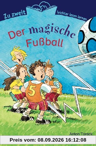 Zu zweit leichter lesen lernen, Band 8: Der magische Fußball
