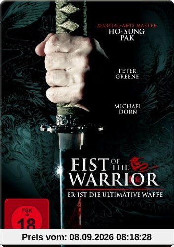 Fist of the Warrior - Er ist die ultimative Waffe (Iron Edition)
