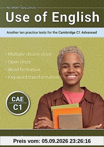 Use of English: Another ten practice tests for the Cambridge C1 Advanced