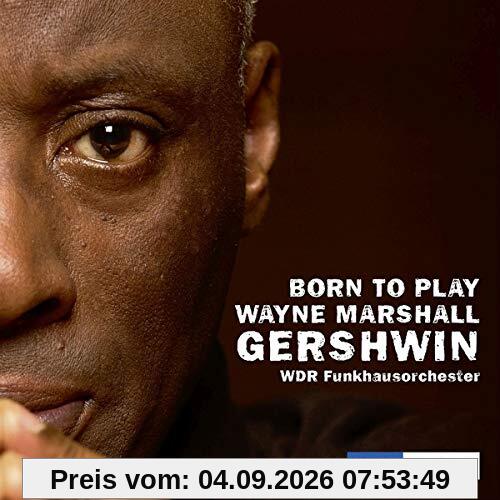 Gershwin: Born to Play