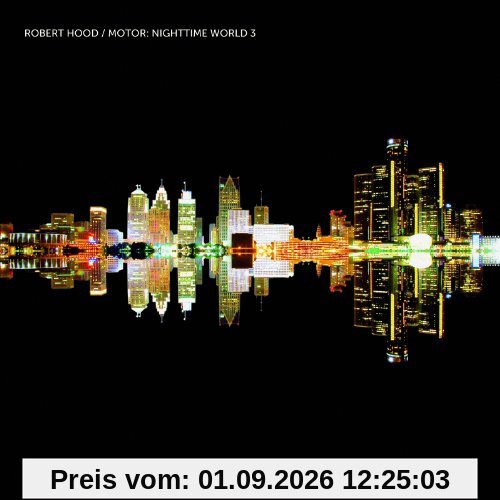 Motor: Nighttime World Vol.3