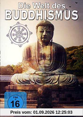 Die Welt des BUDDHISMUS
