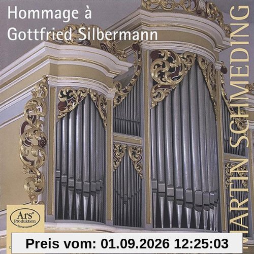 Hommage à Gottfried Silbermann