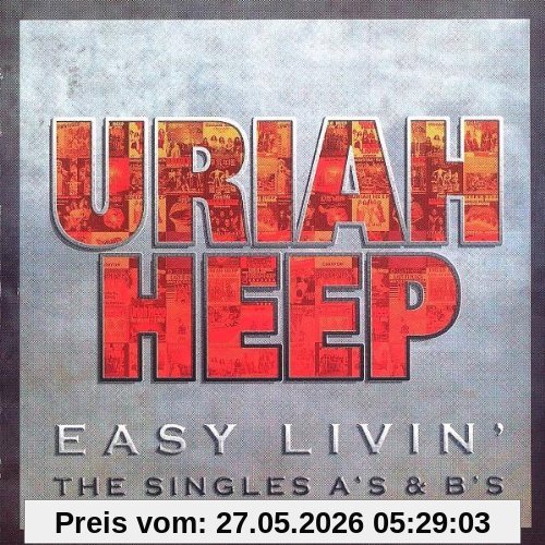 Uriah Heep Easy Livin', The Singles A's & B's