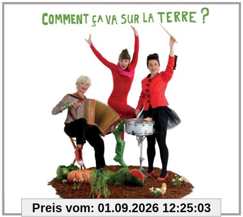Comment Ça Va Sur la Terre