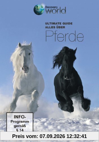 Ultimate Guide - Alles über Pferde - Discovery World
