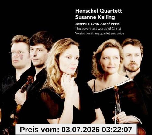 Henschel Quartett The Seven Last Words Of Christ-Ve