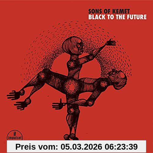 Sons of Kemet Black To The Future