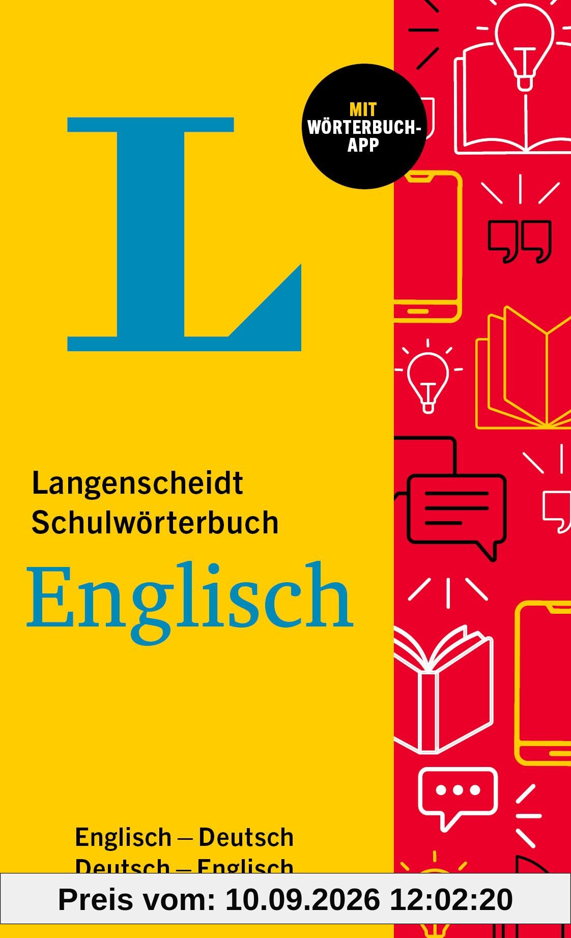 Langenscheidt Schulwörterbuch Englisch: Englisch - Deutsch / Deutsch - Englisch mit Wörterbuch-App