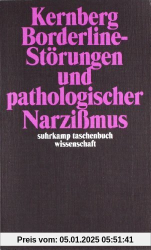 Borderline-Störungen und pathologischer Narzißmus