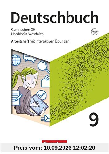 Deutschbuch Gymnasium - Nordrhein-Westfalen - Neue Ausgabe - 9. Schuljahr: Arbeitsheft mit interaktiven Übungen online - Mit Lösungen