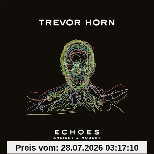 Trevor Horn Echoes, Ancient & Modern