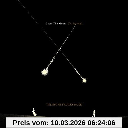 Tedeschi Trucks Band I Am The Moon, Iv.Farewell