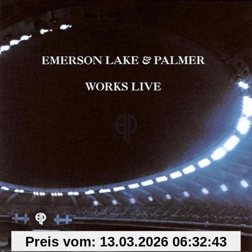 Emerson, Lake & Palmer Works Live