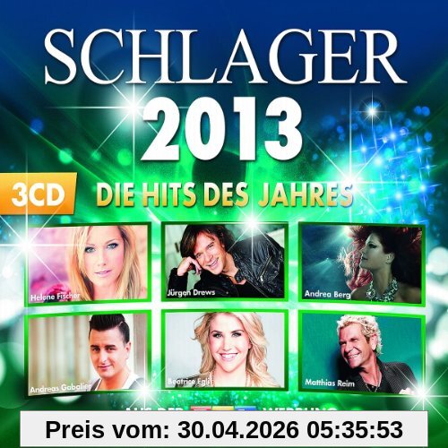 Schlager 2013 - Die Hits des Jahres
