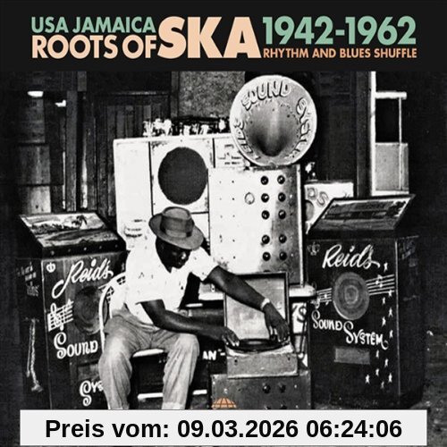 Roots of Ska 1942-1962 Roots Of Ska, Usa Jamaica (1942-1962)