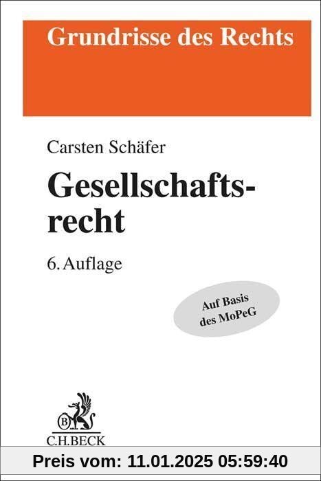 Gesellschaftsrecht (Grundrisse des Rechts)