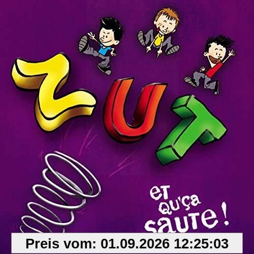 Zut - Et Qu'ca Saute!