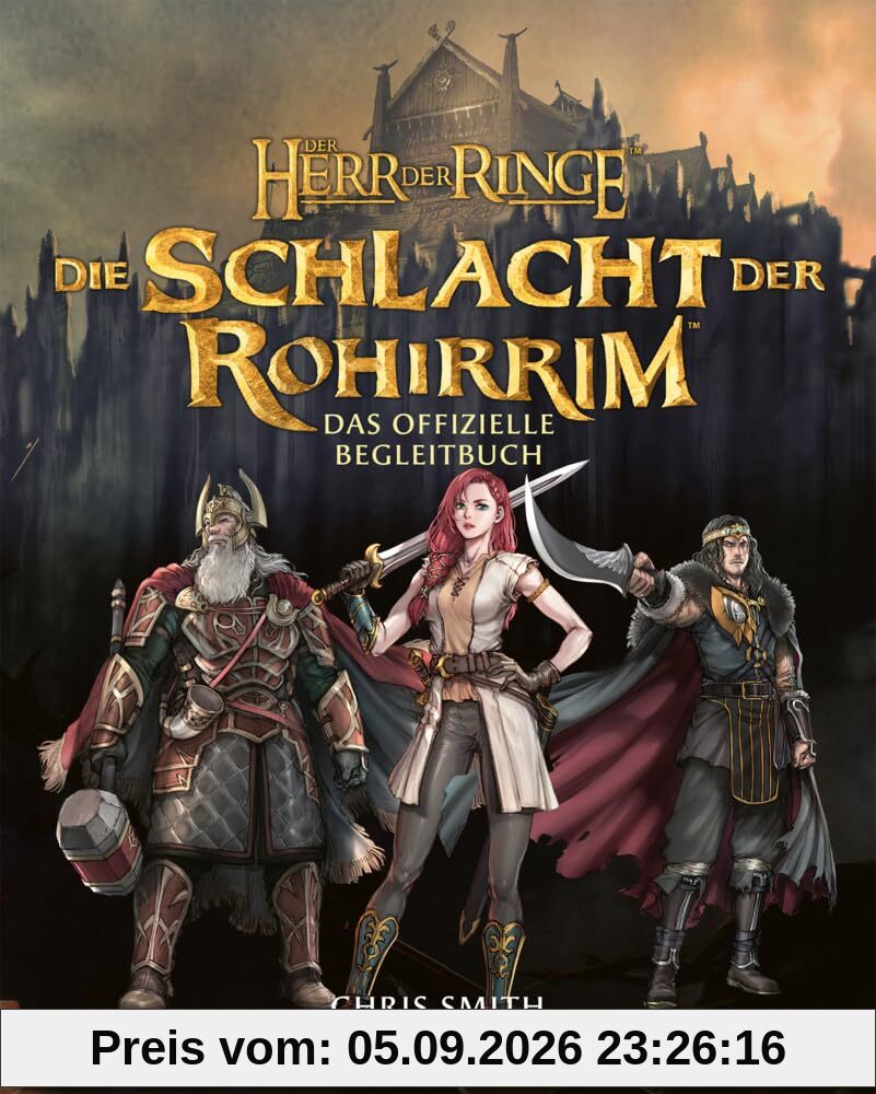 Der Herr der Ringe: Die Schlacht der Rohirrim - Das offizielle Begleitbuch