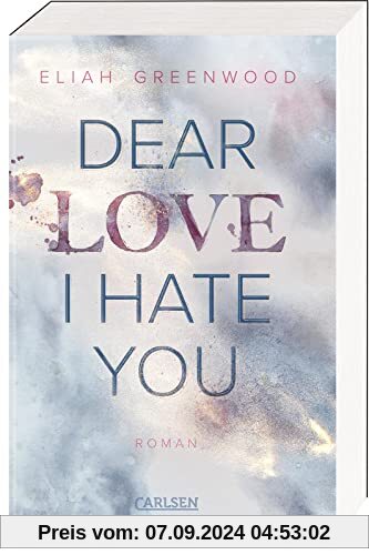 Easton High 1: Dear Love I Hate You: Anonyme Briefe und geheime Sehnsüchte - intensive Enemies to Lovers Romance (1)