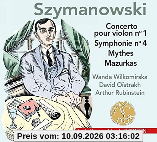 Concerto pour Violon N 1/Symphonie N 4/Mythes/Mazurkas