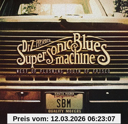 Supersonic Blues Machine West Of Flushing, South Of Frisco