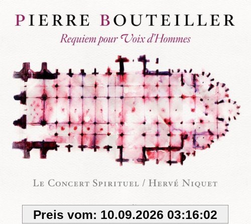 Bouteiller: Missa pro defunctis (Requiem für Männerstimmen) / Brossard: Stabat mater