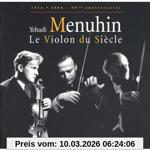 Yehudi Menuhin Le Violon Du Siecle