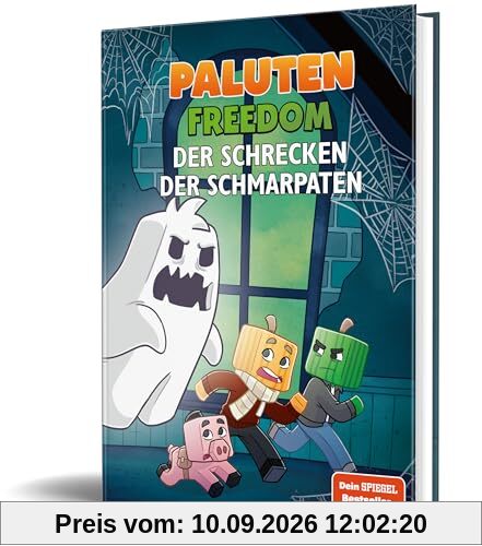 Der Schrecken der Schmarpaten: Ein Roman aus der Welt von FREEDOM von Paluten, Band 9