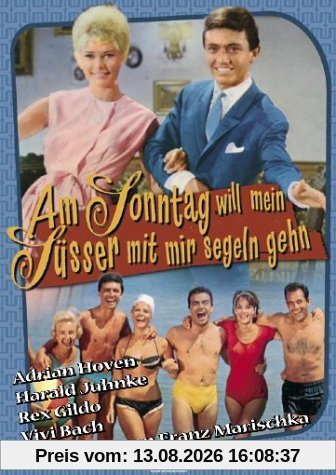 Am Sonntag will mein Süßer mit mir segeln gehn