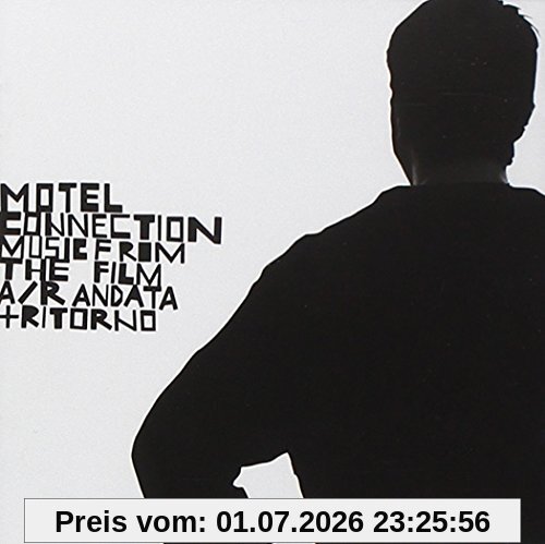 Motel Connection Da Nessuna Parte