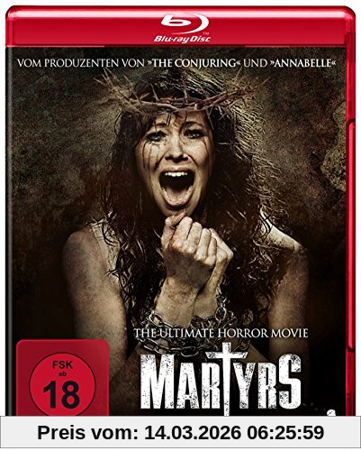 Kevin Goetz Martyrs - The Ultimate Horror Movie [Blu-ray]