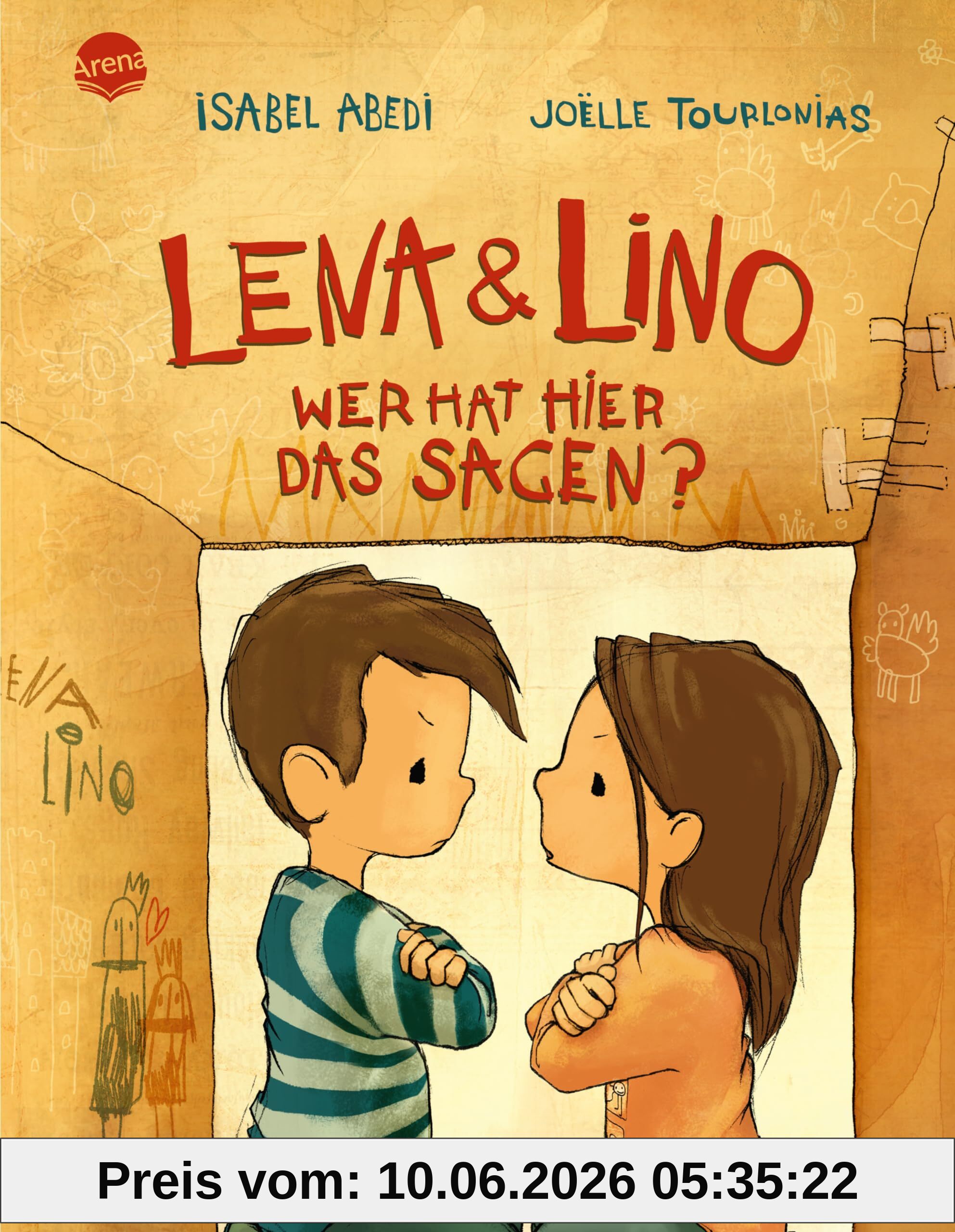 Lena und Lino. Wer hat hier das Sagen?: Bilderbuch von Bestseller-Autorin Isabel Abedi über Streit und Versöhnung