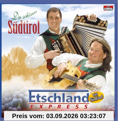 Du schönes Südtirol