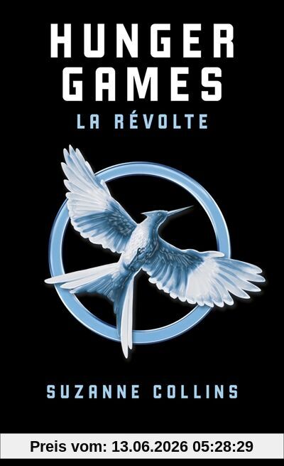 Hunger games. Vol. 3. La révolte