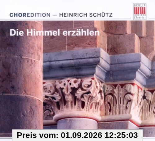 Choredition-Schütz:Die Himmel Erzählen