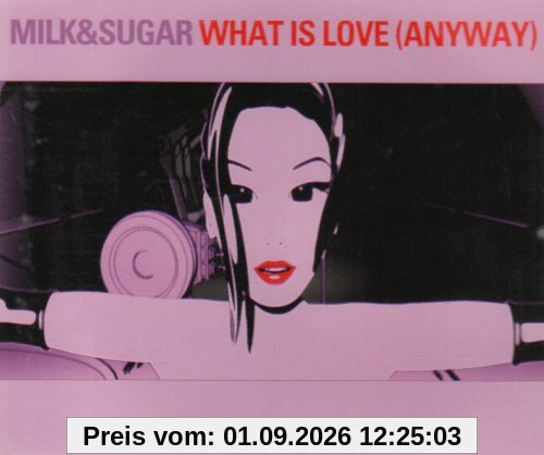 What Is Love (Anyway)