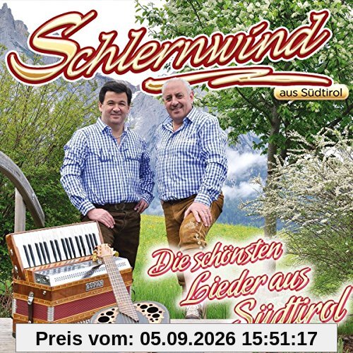Die schönsten Lieder aus Südtirol