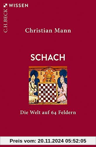 Schach: Die Welt auf 64 Feldern